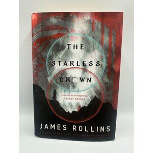 The Starless Crown James Rollins 2022 Hardcover First Edition Fantasy Fiction